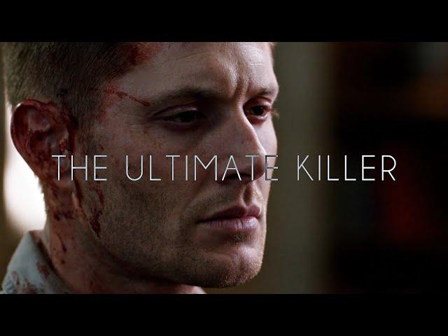 Dean Winchester: The Ultimate Killer