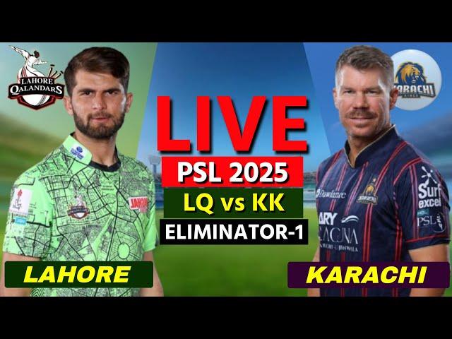 PSL Live: Lahore Qalandars vs Karachi Kings, 1st Eliminator | LQ vs KK Live | Scores & Commentary