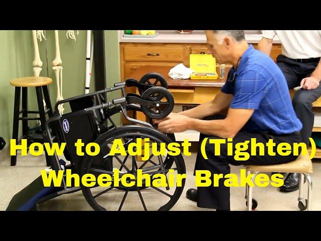 How to Adjust (Tighten) Brakes on a Wheelchair in 5 Simple Steps- Prevent Falls.