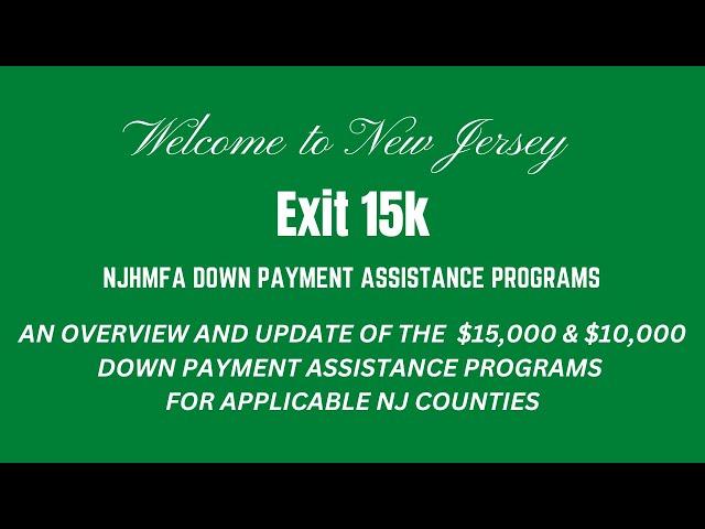 Welcome to New Jersey Down Payment Assistance 15k grant Overview