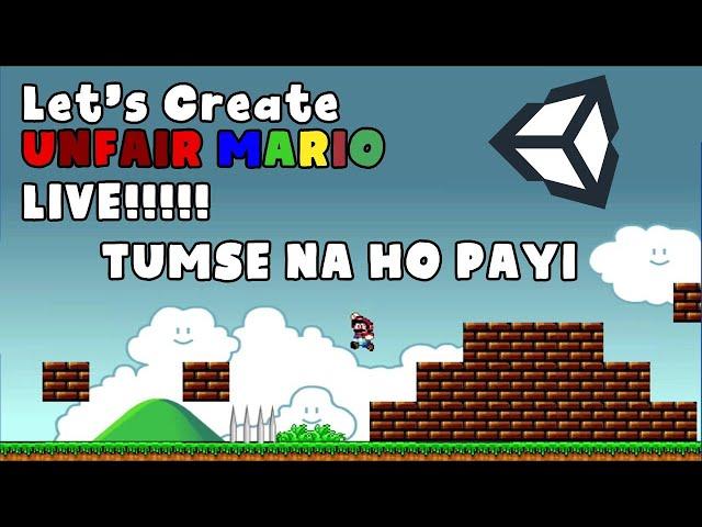 Developing UNFAIR MARIO like game LIVE - Nikhil Malankar