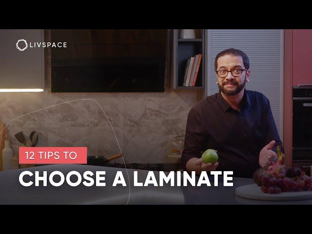 12 Tips to choose a laminate | Home Interiors Decoded | Livspace