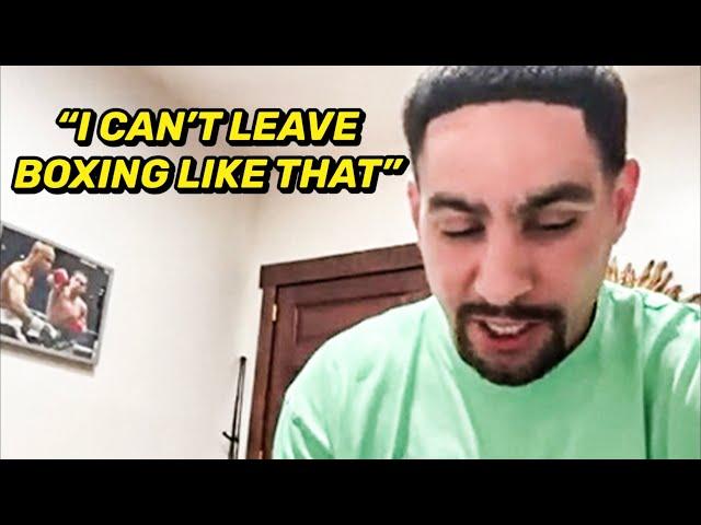 "I CAN'T LEAVE BOXING LIKE THAT" - Danny Garcia EMOTIONAL TRUTH on DECISION TO RETIRE or not