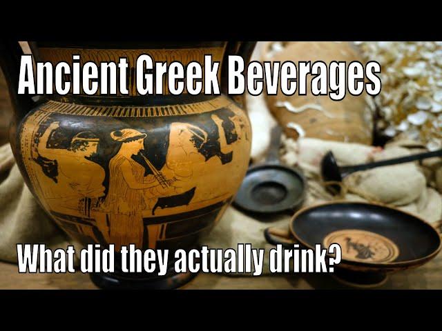 What did the Ancient Greeks drink?