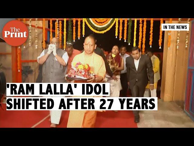 After 27 years, ‘Ram Lalla’ idol shifted to temporary structure ahead of Ram Temple construction