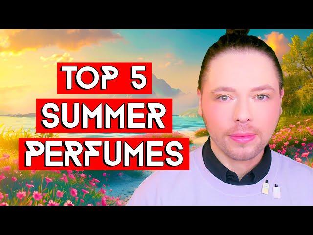 Top 5 Summer Perfumes! A Fragrance Selection to Enjoy All Summer From Heat to Breezy Nights!