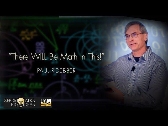 UWM's Paul Roebber presents “There WILL Be Math in This!"