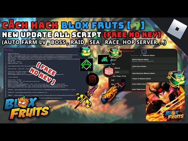 CÁCH HACK BLOX FRUITS - TỔNG HỢP ALL SCRIPT HACK FREE (NO KEY) !!!- HACK ROBLOX - RUM HUB