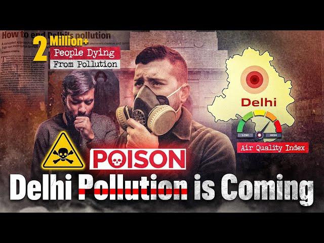 Delhi's Pollution Nightmare: India's Air Quality Worsens | Case Study and Analysis | Perspective