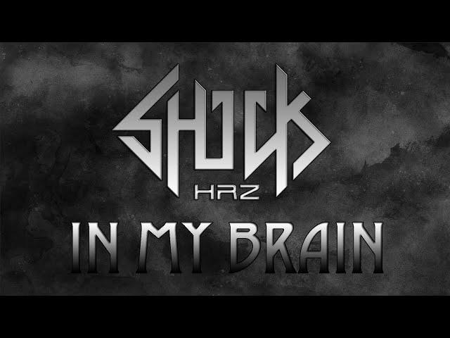 Shock-HRz - In My Brain