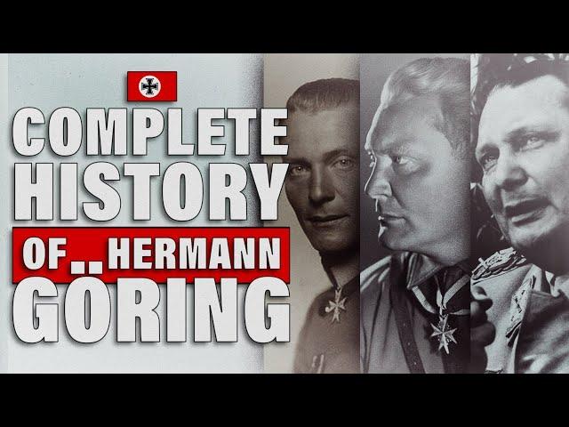 The Complete Life of Hermann Göring