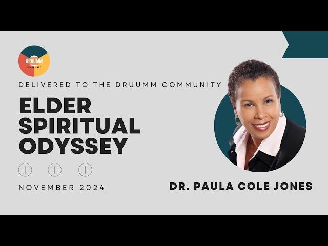 Elder Spiritual Odyssey - Dr. Paula Cole Jones