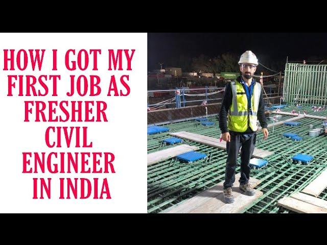 How I Got My First Job In India as a Fresher Civil Engineer