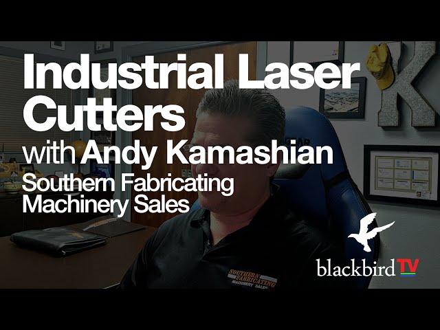 Industrial Laser Cutters with Andy Kamashian