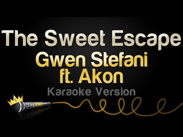 Gwen Stefani, Akon - The Sweet Escape (Karaoke Version)