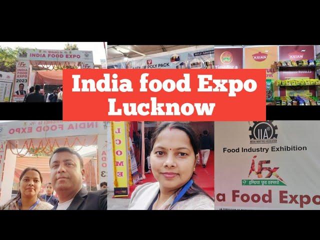 India food Expo | Lucknow Gomti Nagar