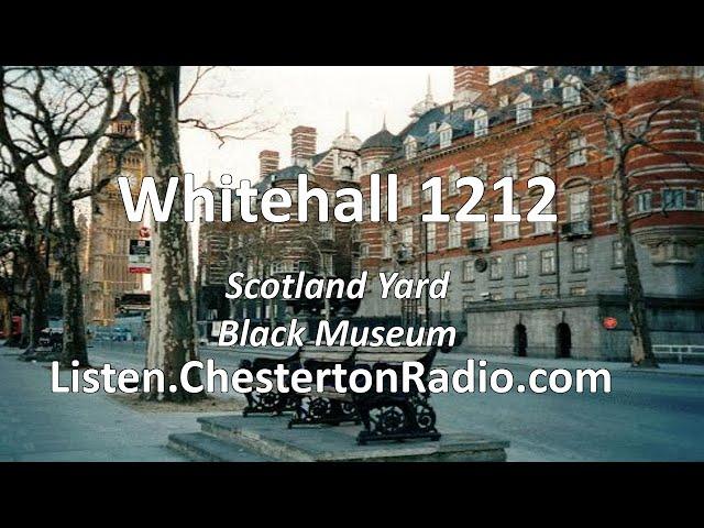 Whitehall 1212  - Chesterton Radio Theatre Live