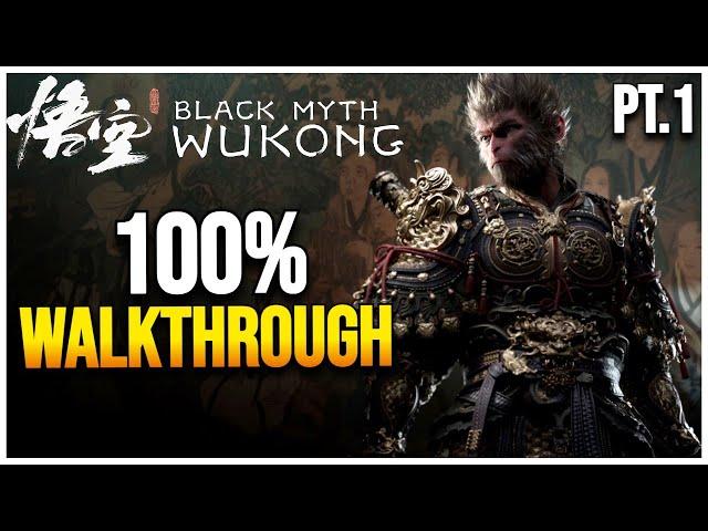 Black Myth: Wukong ULTIMATE 100% Walkthrough (Chapter 1 ALL Secrets)