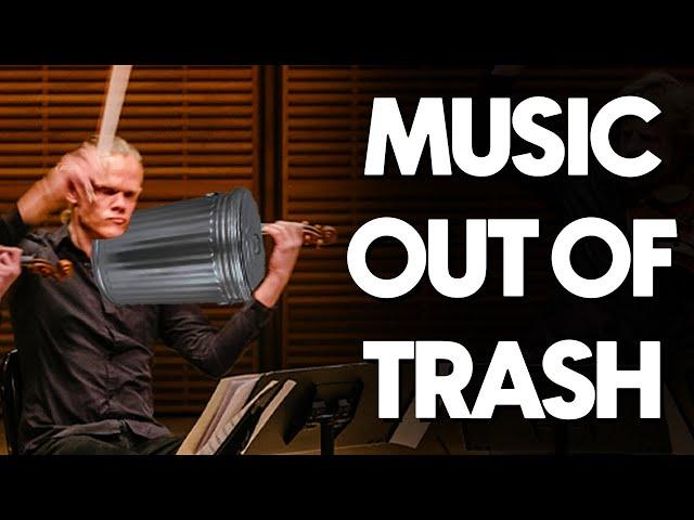 The Orchestra Made of Trash