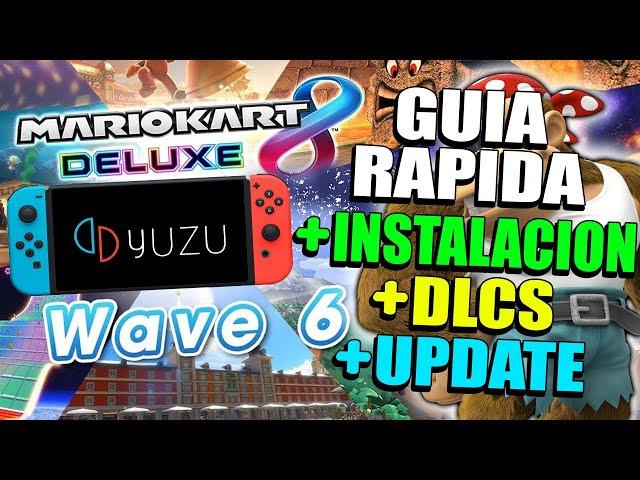 Mario Kart 8 Deluxe Wave 6  Yuzu Switch Emulator on Low-End PC 2023 / Quick Guide