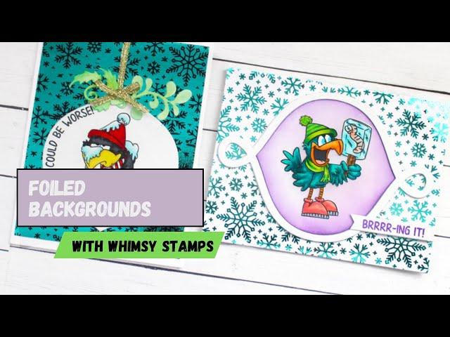 Foiled Backgrounds with angry Birds | Whimsy Stamps