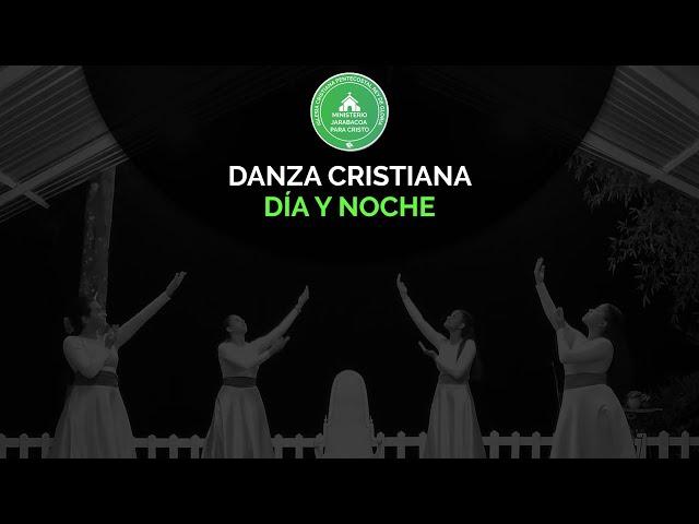 Danza Cristiana - Día y Noche (New Wine)