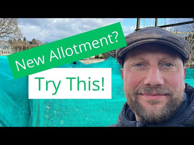 ARE YOU NEW TO ALLOTMENT GARDENING? | TRY THIS EASY IDEA!!