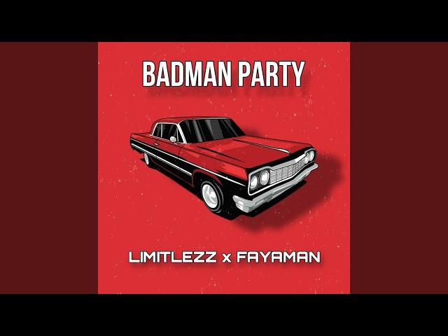 Badman Party