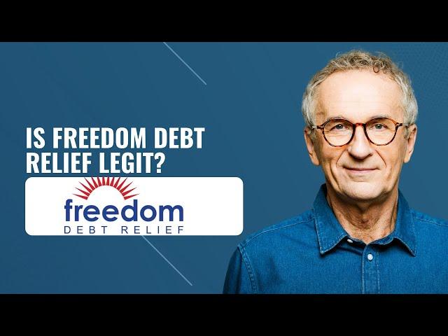 is freedom debt relief legit