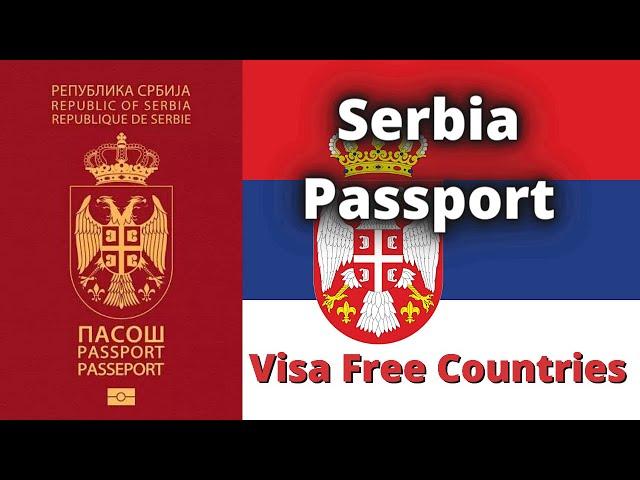 Serbia Passport Visa Free Countries (2023)