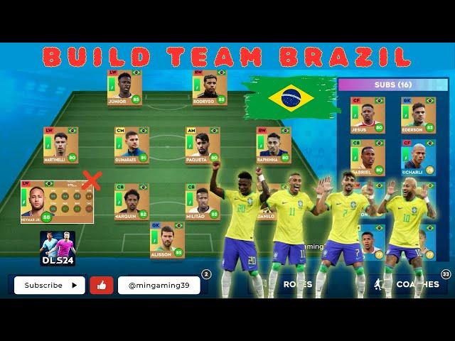 DLS 24 | Build Team Brazil 2024 | Xây dựng đội tuyển Brazil trong DLS 24 | Min Gaming