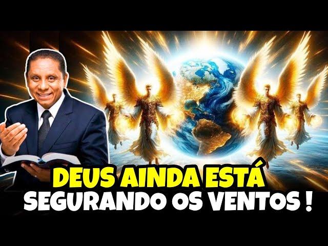 DEUS AINDA ESTÁ SEGURANDO OS VENTOS ! Pr. Luis Gonçalves