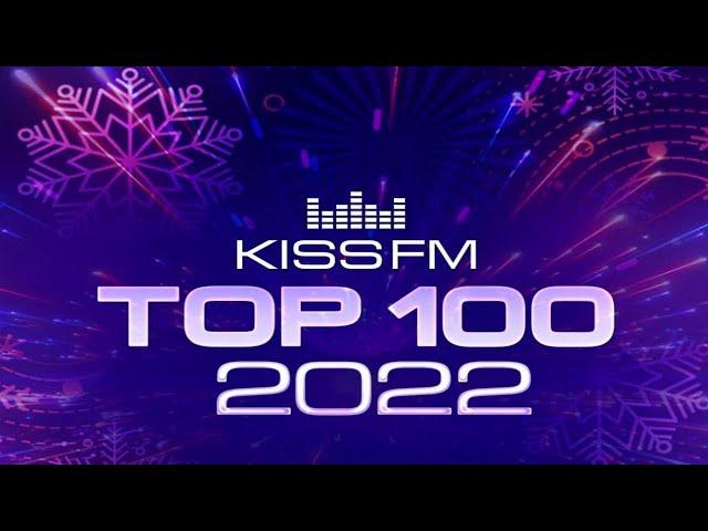  #Radio #Kiss #FM: #Top #100 #The #Best #Tracks #Of #2022 