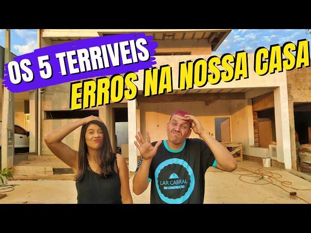 5 ERROS NA CONSTRUÇÃO DA NOSSA CASA NÃO COMETA ESSES ERROS NA SUA OBRA DICA DE OBRA