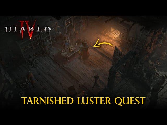 Diablo 4: Tarnished Luster Quest Walkthrough