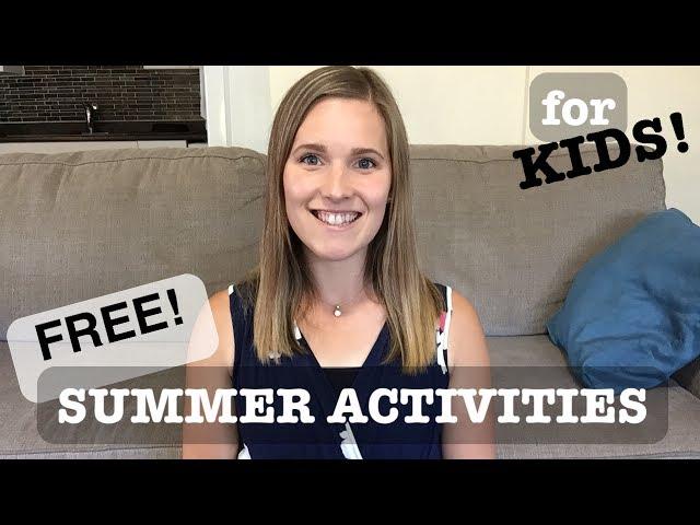 FREE SUMMER ACTIVITIES | TO KEEP KIDS BUSY!