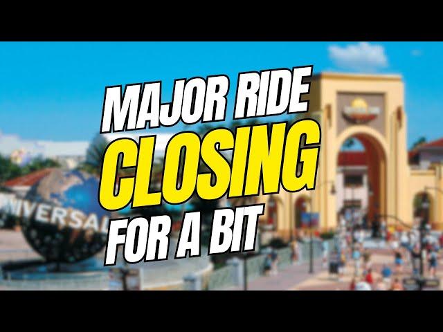 Updates! Ride Closing Info at Universal Orlando