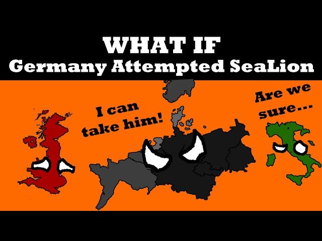 What if Germany Executed Operation Sealion?