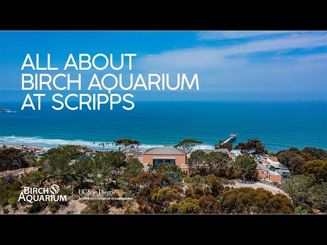 Birch Aquarium at Scripps Institution of Oceanography