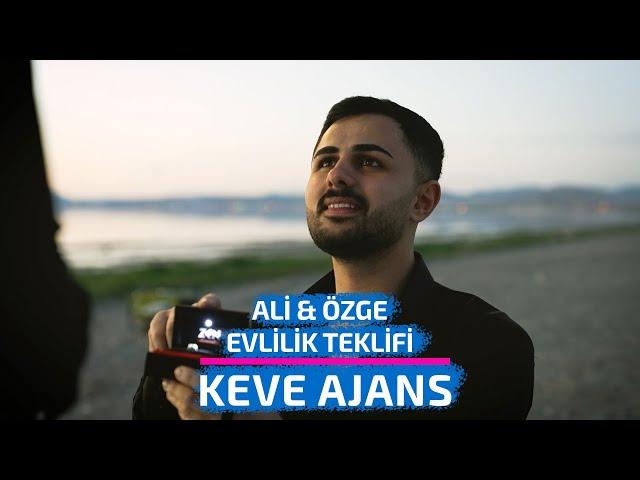 ALİ & ÖZGE EVLİLİK TEKLİFİ - KEVE AJANS 2023