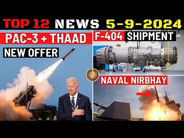 Indian Defence Updates : US Offers PAC-3,F-404 Delivery Begins,Naval Nirbhay Test,New Sastra Radar