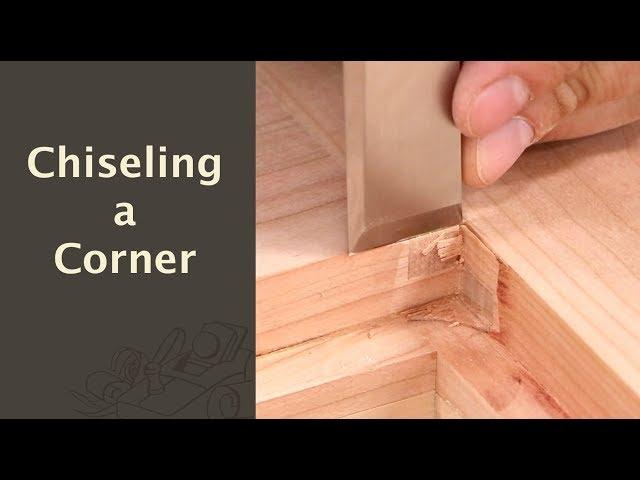 Chiseling Corners