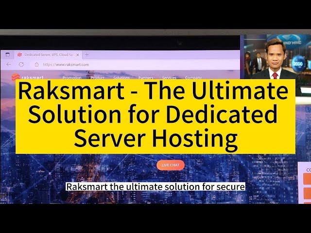 Raksmart - The Ultimate Solution for Dedicated Server Hosting