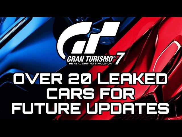 Gran Turismo 7 | Over 20 LEAKED Cars Still to Come in Future Updates!