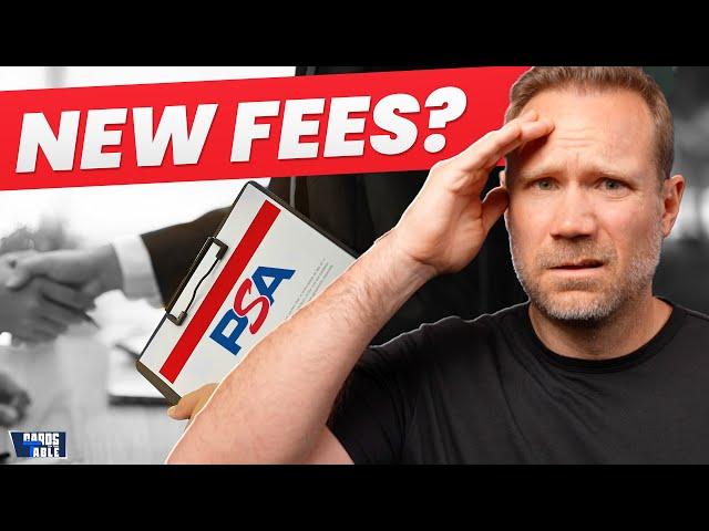 NEW UPDATES: PSA Adds Fees & Changes Grading Terms