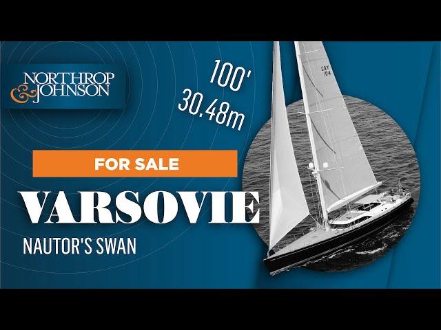 S/Y VARSOVIE for Sale  | 100' (30.48m) Nautor's Swan Sailing Yacht |  N&J Yacht Tour