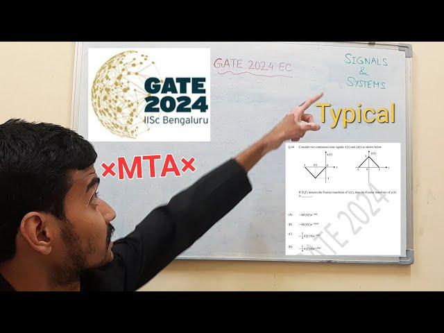 GATE Electronics and Communication(EC) 2024 Question No.44 Signals & Systems detailed solution