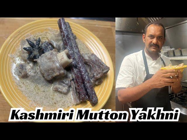 Kashmiri Mutton Yakhni Recipe | कश्मीरी मटन यखनी | Gosht Ki Yakhni | White Gravy Mutton Recipe