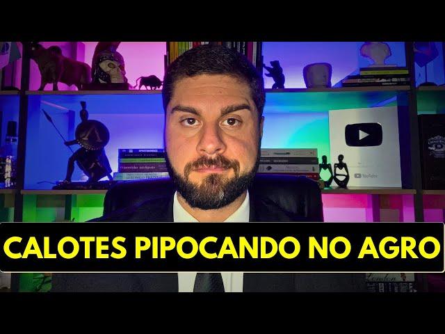 CRISE NO AGRO: 70% DOS FIAGROS JÁ SOFREM COM CALOTES OU ATRASOS | Análise Atualizada (Outubro 2024)