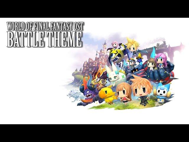 World of Final Fantasy OST Battle Theme #1